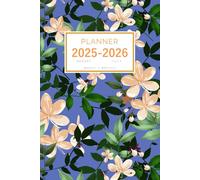 Planner August 2025-2026 July: 6x9 Weekly and Monthly Organizer | Illustrated Stylish Floral Design Blue