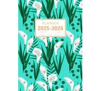 Planner August 2025-2026 July: A4 Large Notebook Organizer with Hourly Time Slots | Calla Lily Flower Design Turquoise