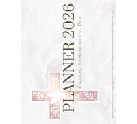 Planner chrétien 2026 - Organisation, carnet de prière et de gratitude: Un agenda hebdomadaire pour organiser ses semaines avec Dieu, dans la prière et la gratitude