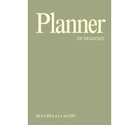 Planner de Negocios: Crea tu Plan de Negocios - Agenda de Negocios