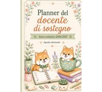 Planner del docente di sostegno 2026/2027: Agenda settimanale completa per organizzare lezioni, PEI, GLO, osservazioni, obiettivi, adattamenti, colloqui e attività inclusive