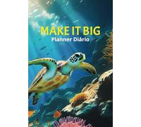 Planner Diário de Produtividade do Make It Big