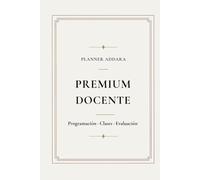 Planner docente Premium: Organización de clases, programación, evaluación, tutorías y seguimiento del alumnado