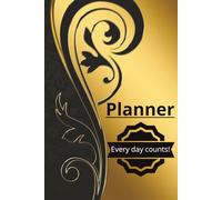 Planner - Every day counts!