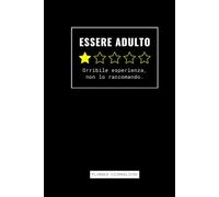 Planner Giornaliero A5 - Essere Adulto: Orribile Esperienza, Non lo Raccomando: per Affrontare la Vita da Adulti con un Sorriso (o un Sospirone)