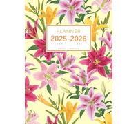 Planner June 2025-2026 May: A4 Weekly and Monthly Organizer | Colorful Lily Flower Design Yellow