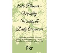 Planner - Monthly, Weekly & Daily Organizer: Habit Tracker, Goals Section and Reading Record Log