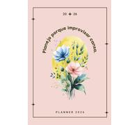 planner não datado 2026: Planejo porque improvisar cansa.