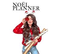 Planner Noël pas à pas - Organisez vos fêtes avec style et sérénité