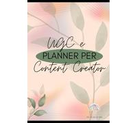Planner per Content Creator: Pianifica i tuoi lavori come UGC o Content Creator