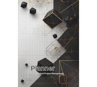 Planner: Technological Project Management: Undated Multilingual Edition in English, German, French, Spanish, and Polish: Geometric Cover Design