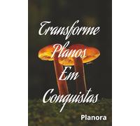 Planner : Transfome Planos em Conquistas
