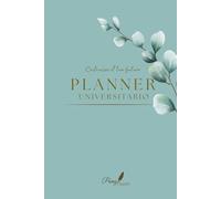 Planner universitario: Costruisci il tuo futuro