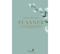 Planner universitario: Costruisci il tuo futuro