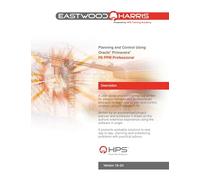 Planning and Control Using Oracle Primavera P6 Versions 18 to 24 PPM Professional