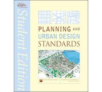 Planning and Urban Design Standards: 6 (Ramsey/Sleeper Architectural Graphic Standards Series)