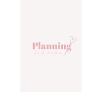 Planning For A Healthier You: A Women’s Wellness Planner for Tracking Hormones, Symptoms, Energy, Mood, Nutrition & Daily Habits