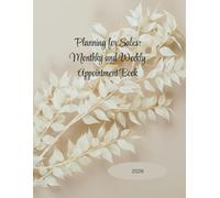 Planning for Sales: Monthly and Weekly Appointment Book 2026