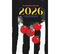 Planning & Recipes - Calendar 2026: A guide to seasonal products and inspiration for each month, planner, journal Best gift. Food Lovers!