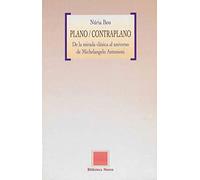 Plano/Contraplano: De la mirada clásica al universo de Michelangelo Antonioni (OTRAS EUTOPIAS)