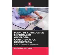 Plano de Cuidados de Enfermagem Oncologia Cardiotorácica Respiratória