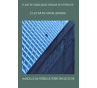 Plano De Mobilidade Urbana De Vitória-es: (ebook)