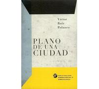 Plano de una ciudad (Literatura. Premio de Poesía Generación del 27 Ateneo de Sevilla)