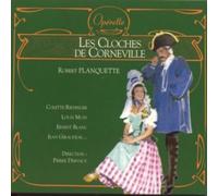 Planquette, R. - Les Cloches De Corneville