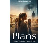 Plans: A Haterius Family Adventure