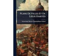 Plans De Villes Et De Lieux HabitÃ(c)s