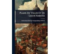 Plans De Villes Et De Lieux HabitÃ(c)s