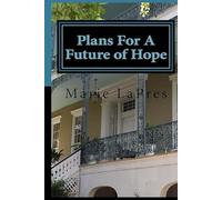 Plans For A Future of Hope: A Vicksburg Story (The Turner Daughters)