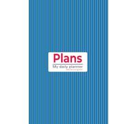 Plans - My Daily Planner 90 GSM, Paperback