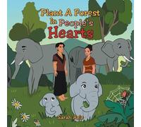 Plant A Forest In People's Hearts
