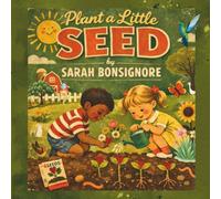 Plant a Little Seed (of la la la love): Plant a Little Seed of Love