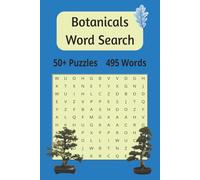 Plant and Botanical Word Search Puzzle Book: Word Searches with Easy to Read Print about Plants, Botanicals, Flowers and more | 6x9 inches, 110 pages | 50+ Puzzles
