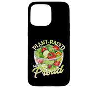 Plant-Based and Proud Carcasa para iPhone 15 Pro Max