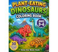 Plant-Eating Dinosaurs Coloring Book: 30 Bold and Easy Dinosaur Coloring Pages for Kids Ages 3-6