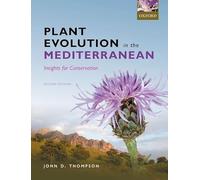 Plant Evolution in the Mediterranean: Insights for conservation