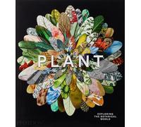 Plant: Exploring the Botanical World (ART)