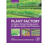 Plant Factory: An Indoor Vertical Farming System for Efficient Quality Food Production