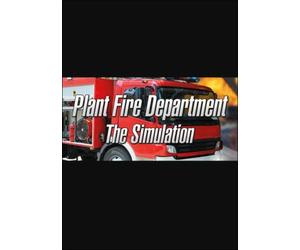 Plant Fire Department - The Simulation (PC) Steam Key GLOBAL
