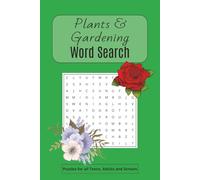 Plant & Gardening Word Search: Activity Book - 6x9 Inches - 55 Puzzles - For All Ages