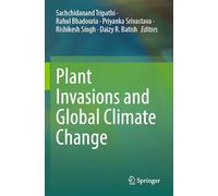 Plant Invasions and Global Climate Change