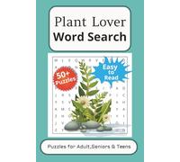 Plant Lover Word Search Puzzle Book: Word Searches with Easy to Read Print about Plant Lover , Flower, Gardener, and More |6x9 inches,110 pages|50+ ... for Vacations, Holidays and Free Times