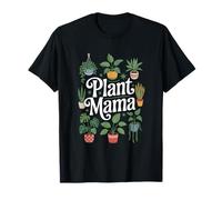 Plant Mama Funny Botanical Gardening Mamá Amante de Las Plantas de Interior Camiseta