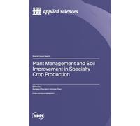 Plant Management and Soil Improvement in Specialty Crop Production