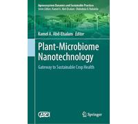 Plant-Microbiome Nanotechnology: Gateway to Sustainable Crop Health (Sustainability Sciences in Asia and Africa)