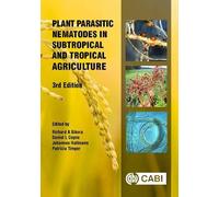 Plant Parasitic Nematodes in Subtropical and Tropical Agriculture