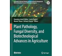 Plant Pathology, Fungal Diversity, and Biotechnological Advances in Agriculture (Sustainable Landscape Planning and Natural Resources Management)